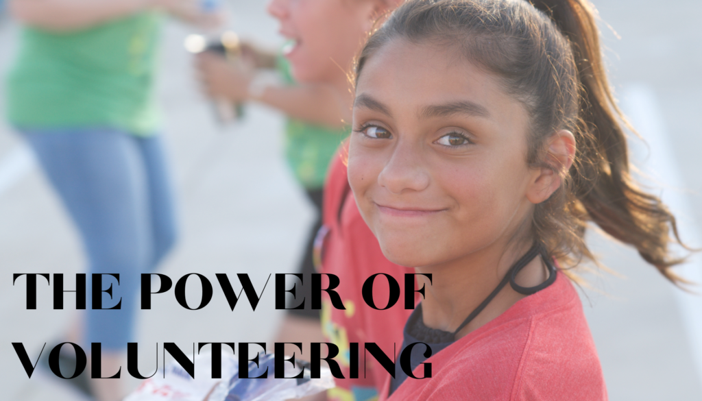 The Power Of Volunteering